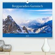 Bergparadies Garmisch - traumhafte Impressionen (Premium, hochwertiger DIN A2 Wandkalender 2023, Kunstdruck in Hochglanz)