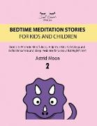 BEDTIME STORIES FOR KIDS AND CHILDREN