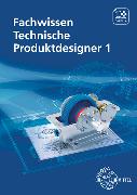 Fachwissen Technische Produktdesigner 1