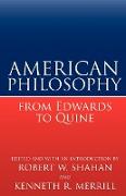 American Philosophy from Edwards to Quine