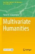 Multivariate Humanities