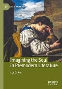 Imagining the Soul in Premodern Literature