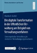 Die digitale Transformation in der öffentlichen Verwaltung am Beispiel von Verwaltungsverfahren