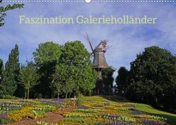 Faszination Galerieholländer (Wandkalender 2023 DIN A2 quer)