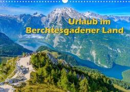 Urlaub im Berchtesgadener Land (Wandkalender 2023 DIN A3 quer)