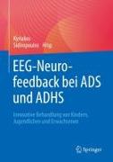 EEG-Neurofeedback bei ADS und ADHS