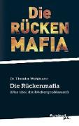 Die Rückenmafia