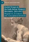 Jewish Women in the Early Italian Women¿s Movement, 1861¿1945