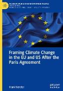 Framing Climate Change in the EU and US After the Paris Agreement