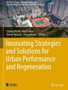 Innovating Strategies and Solutions for Urban Performance and Regeneration