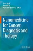 Nanomedicine for Cancer Diagnosis and Therapy