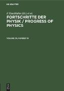 Fortschritte der Physik / Progress of Physics. Volume 34, Number 10