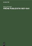 Frühe Publizistik 1837¿1841