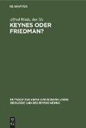 Keynes oder Friedman?
