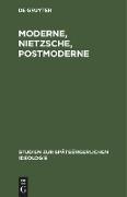 Moderne, Nietzsche, Postmoderne