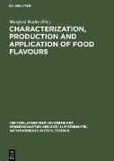 Characterization, production and application of food flavours