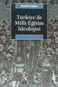 Türkiyede Milli Egitim Ideolojisi