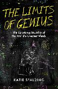 The Limits of Genius