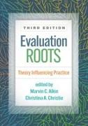 Evaluation Roots, Third Edition