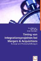 Timing von Integrationsprojekten bei Mergers & Acquisitions