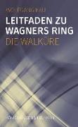Leitfaden zu Wagners Ring - Die Walküre