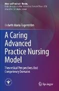 A Caring Advanced Practice Nursing Model