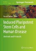 Induced Pluripotent Stem Cells and Human Disease