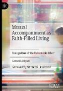 Mutual Accompaniment as Faith-Filled Living