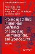 Proceedings of Third International Conference on Computing, Communications, and Cyber-Security