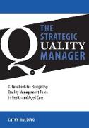 The Strategic QualityManager Handbook