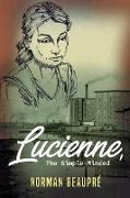 Lucienne, the Simple-Minded