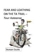 FEAR AND LOATHING ON THE TA TRAIL