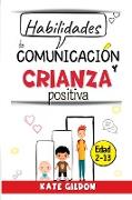 Habilidades de comunicación y crianza positiva (niños)