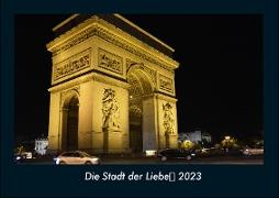 Die Stadt der Liebe 2023 Fotokalender DIN A4