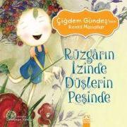 Rüzgarin Izinde Düslerin Pesinde