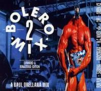 Bolero Mix 2 - Expanded & Remastered Edition