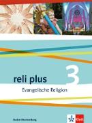 reli plus 3. Schülerbuch Klasse 9/10. Ausgabe Baden-Württemberg
