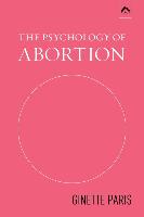 The Psychology of Abortion