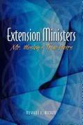 Extension Ministers: Mr. Wesley's True Heirs