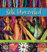 Silk Unraveled