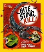 Bite, Sting, Kill