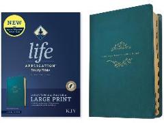 KJV Life Application Study Bible, Third Edition, Large Print (Red Letter, Leatherlike, Teal Blue, Indexed)