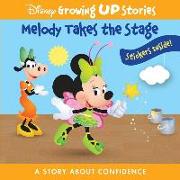 Disney Growing Up Stories: Melody Takes the Stage a Story about Confidence