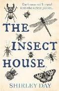 The Insect House