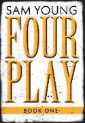 Four Play: Book One