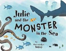 Julie and the Monster in the Sea