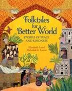 Folktales For A Better World