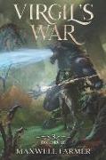 Virgil's War: A Portal Fantasy LitRPG