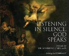 Listening in Silence, God Speaks