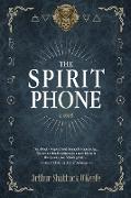 The Spirit Phone